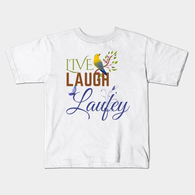 Live Laugh Laufey Nature and Blue Kids T-Shirt by Alexander S.